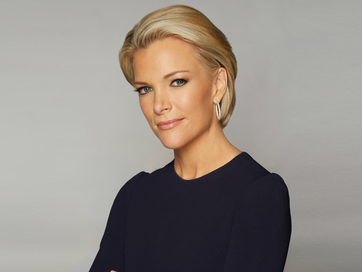 Megyn Kelly. 