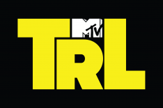 MTV's 'TRL' Reboot Isn't Canceled—It's Actually Expanding!