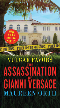 Vulgar Flavor The Assassination of Gianni Versace