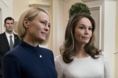 House Of Cards - Season 6 - Robin Wright and Diane Lane