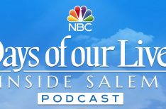'Days of Our Lives' Is Getting a Podcast! NBC Launches 'Inside Salem'