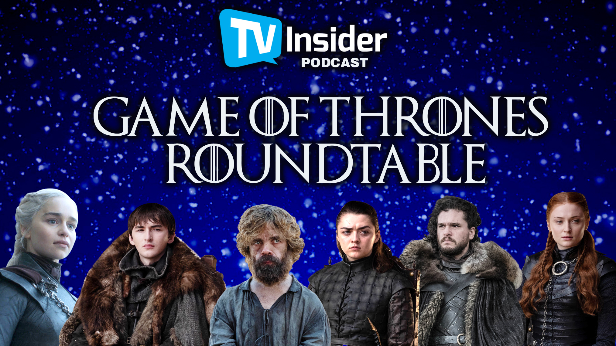 TV Insider Podcast: Diving Into the 'Game of Thrones' Finale With Our ...
