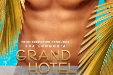 Who's Putting the 'Hot' in the 'Grand Hotel' Key Art? (PHOTOS)