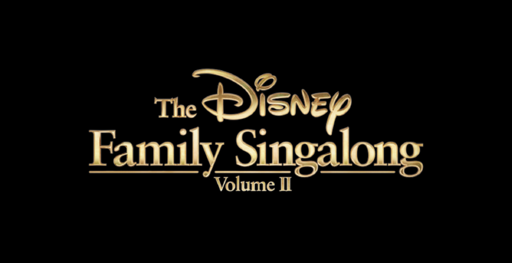 Disney Family Singalong Volume II