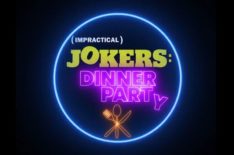 'Impractical Jokers' Self-Shot Spinoff 'Dinner Party' Greenlit at truTV