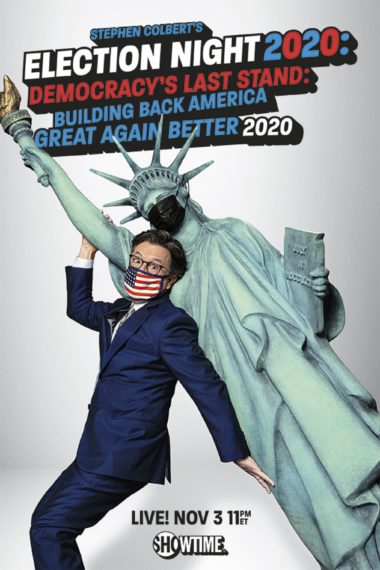 Stephen Colbert Election Special Showtime