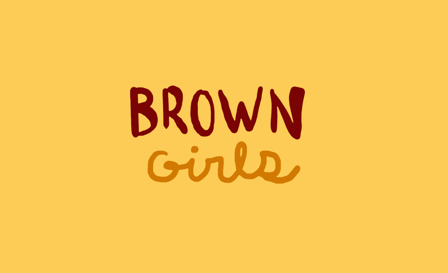 Brown Girls - Open TV