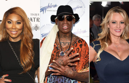 Tamar Braxton, Dennis Rodman, Stormy Daniels