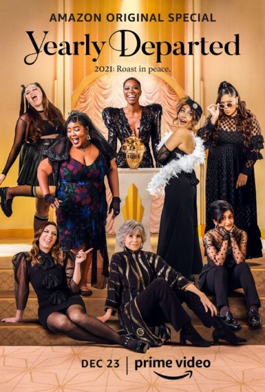 'Yearly Departed,' 2021 Cast, Yvonne Orji, Jane Fonda, Chelse Peretti, Meg Stalter, Aparna Nancherla, X Mayo, Alessia Cara