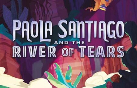 Paola Santiago and the River of Tears