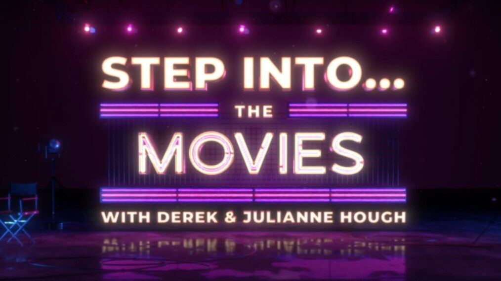 Step into the Movies with Derek and Julianne Hough 