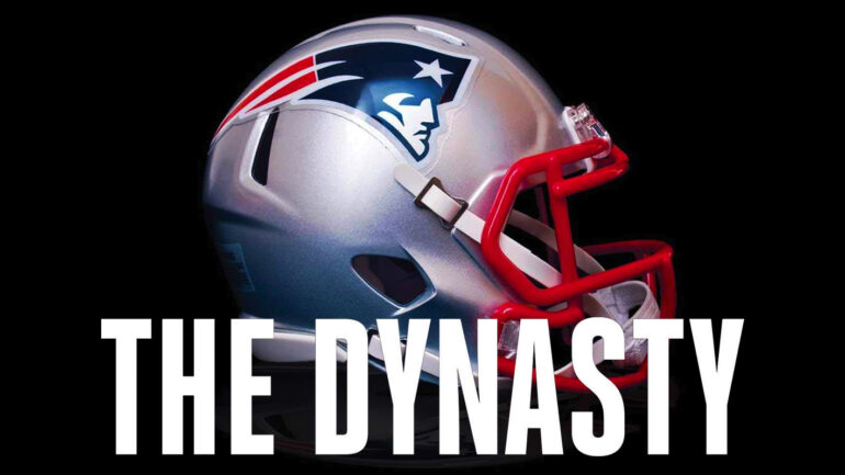 The Dynasty: New England Patriots - Apple TV+