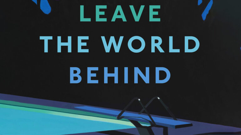 Leave the World Behind - Netflix