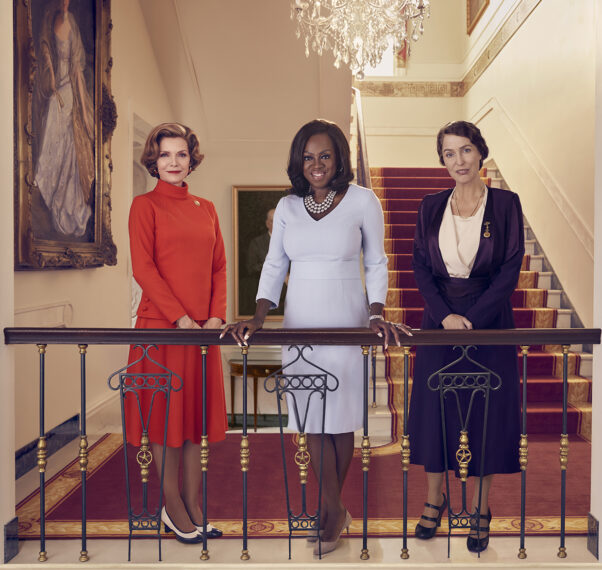 The First Lady Michelle Pfeiffer, Viola Davis, Gillian Anderson