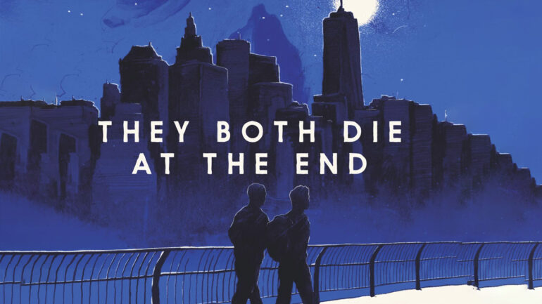 They Both Die at the End - 