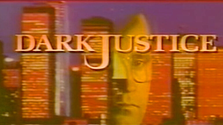 Dark Justice - CBS