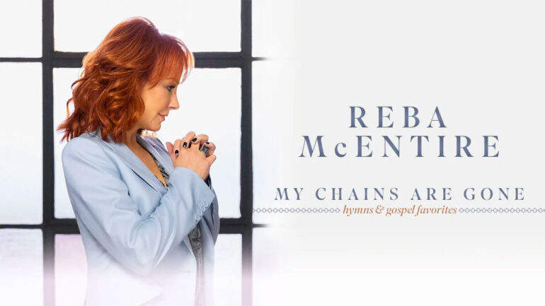 Reba McEntire: My Chains Are Gone - UPtv