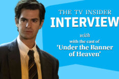 Andrew Garfield & the 'Under the Banner of Heaven' Cast on the Grim True Story (VIDEO)