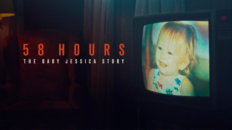 58 Hours: The Baby Jessica Story