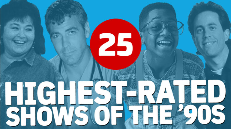 25 Highest-Rated Shows of the ’90s