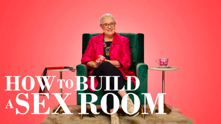 How To Build a Sex Room - Netflix