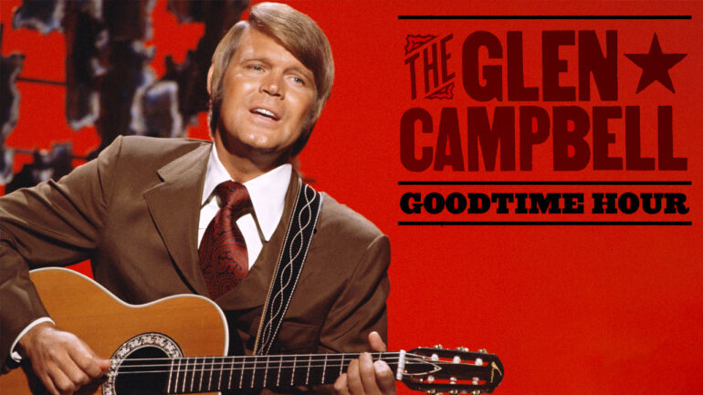 The Glen Campbell Goodtime Hour - CBS