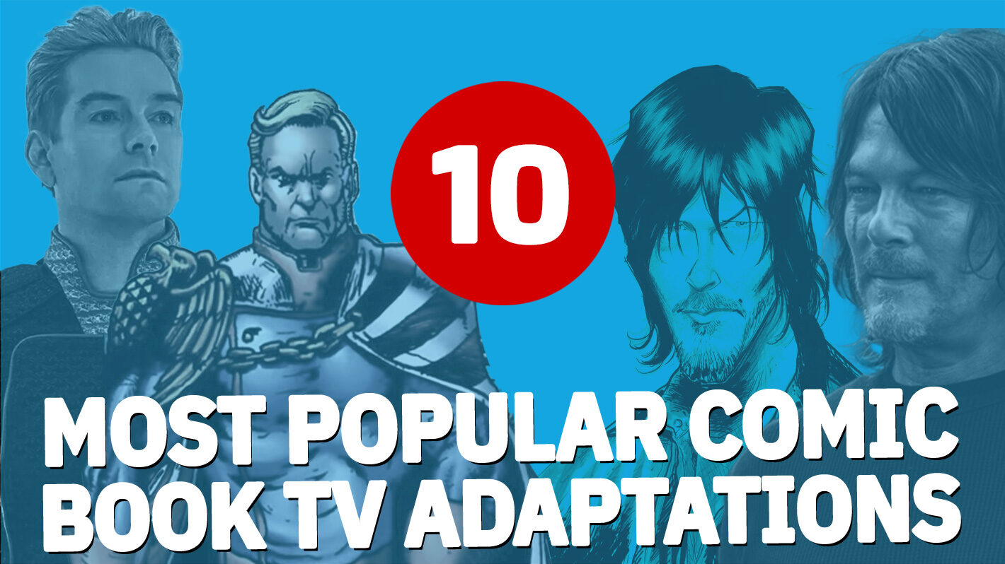 10 Most Popular Comic Book-to-TV Adaptations