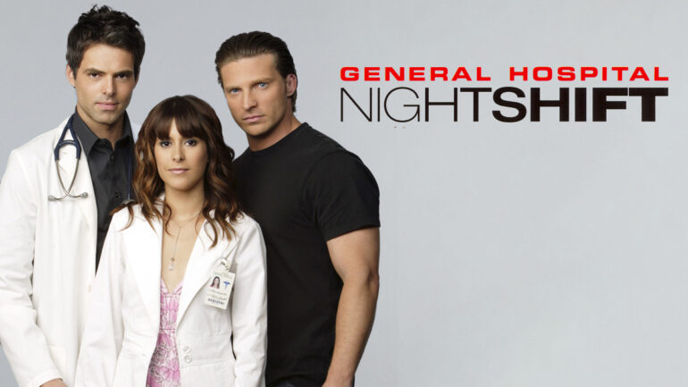 General Hospital: Night Shift - Soapnet