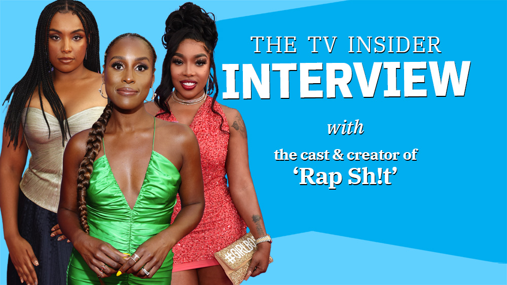 Issa Rae & the 'Rap Sh!t' Cast on What Makes the Show Different From 'Insecure' (VIDEO)