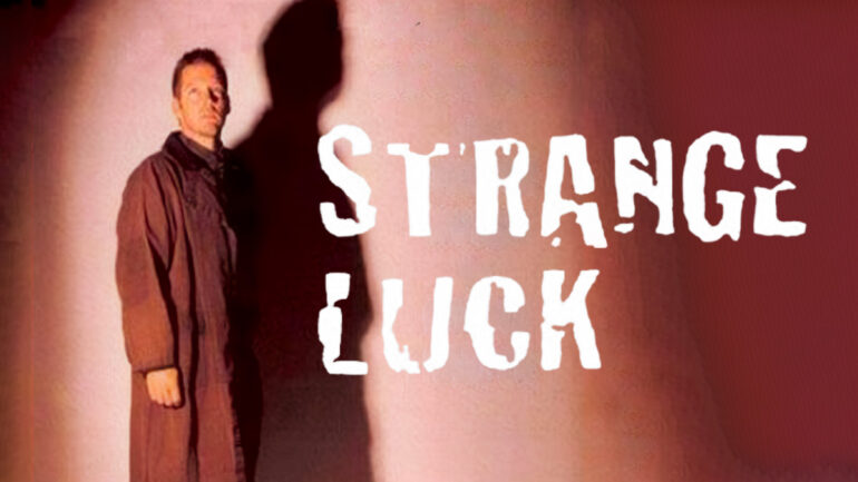 Strange Luck - FOX