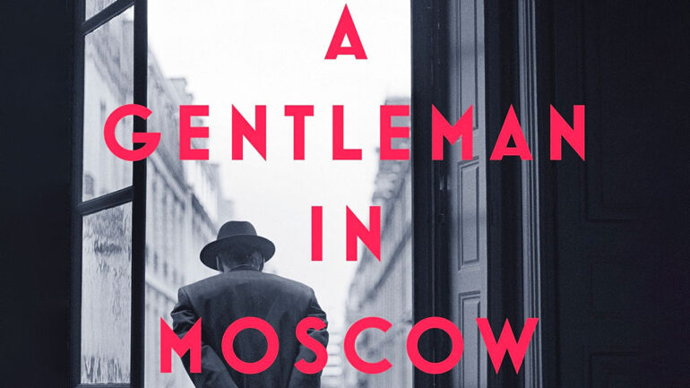 A Gentleman in Moscow - Showtime