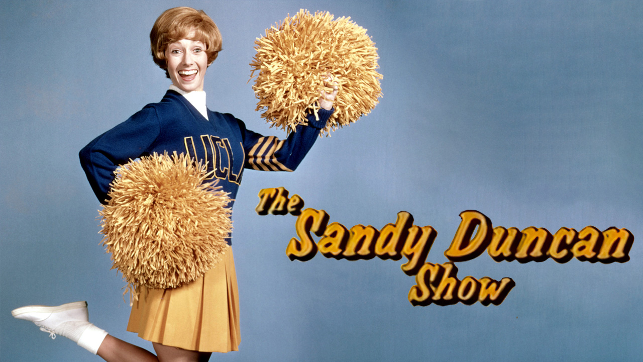 The Sandy Duncan Show - CBS Series