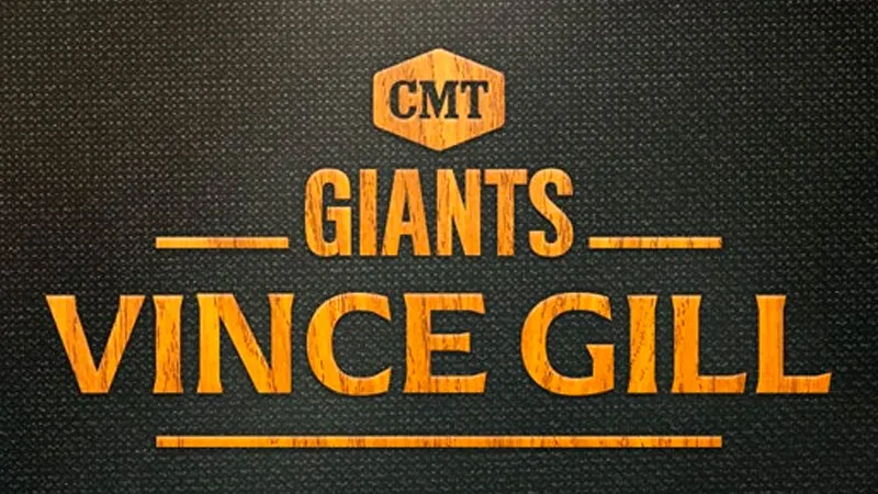 CMT Giants: Vince Gill - CMT
