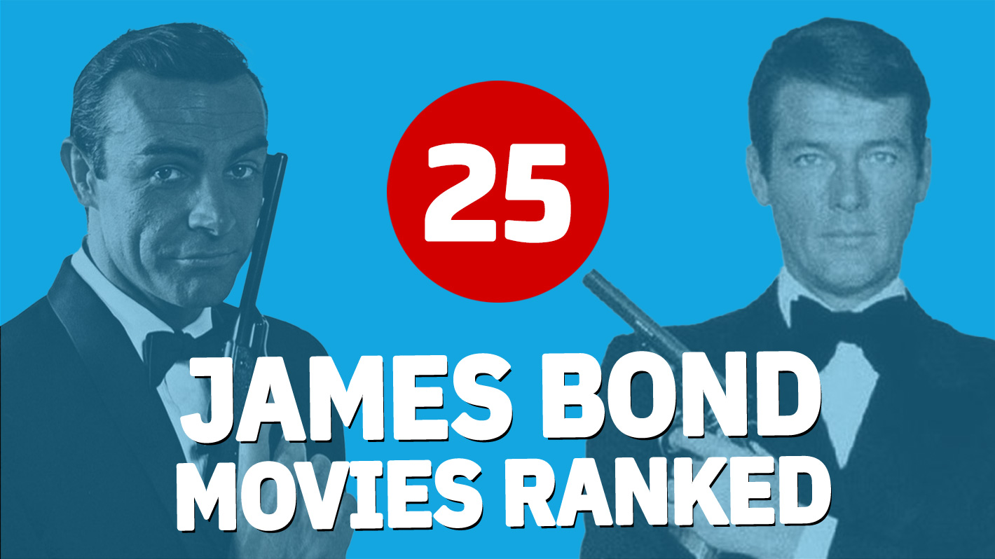 25 James Bond Movies Ranked