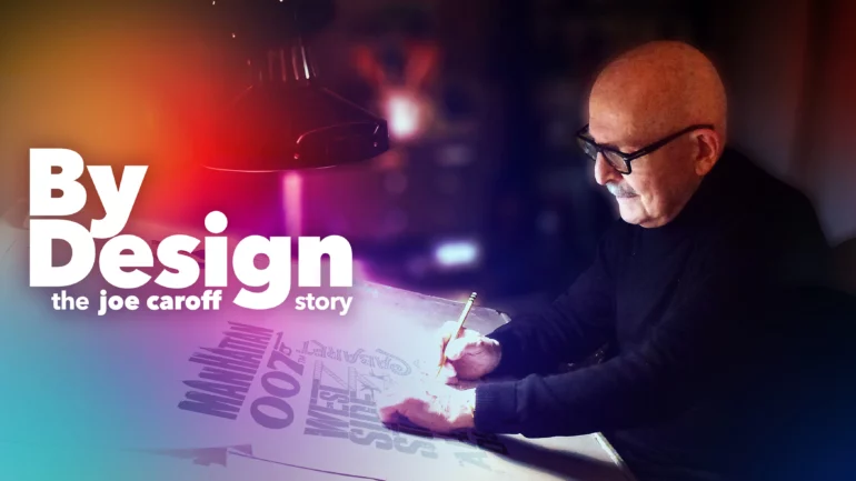 By Design: The Joe Caroff Story