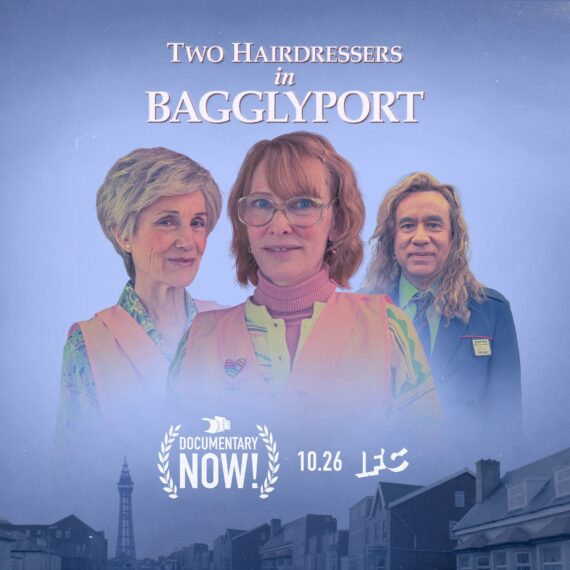 'Documentary Now!'s "Two Hairdressers in Bagglyport" starring Harriet Walter, Cate Blanchett, and Fred Armisen