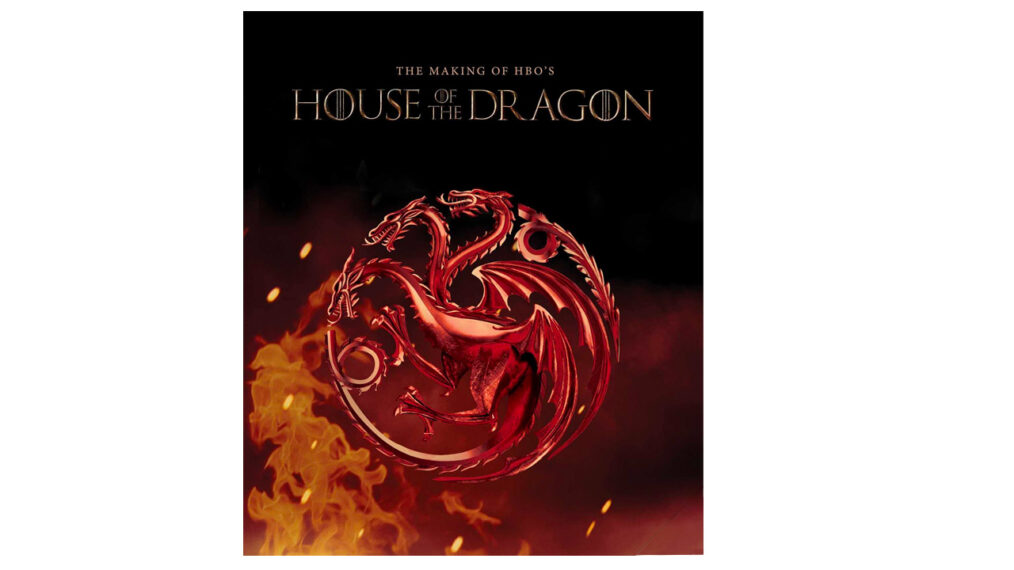 La creación de House of the Dragon de HBO