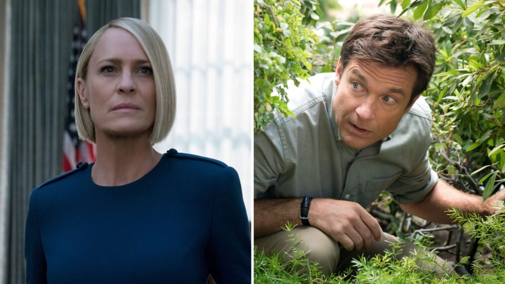 Robin Wright in 'House of Cards' and Jason Bateman in 'Arrested Development'