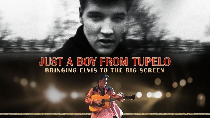 Just a Boy From Tupelo: Bringing Elvis to the Big Screen - Max