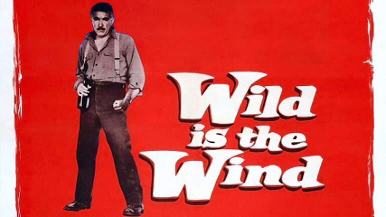 Wild Is the Wind (1957) - 
