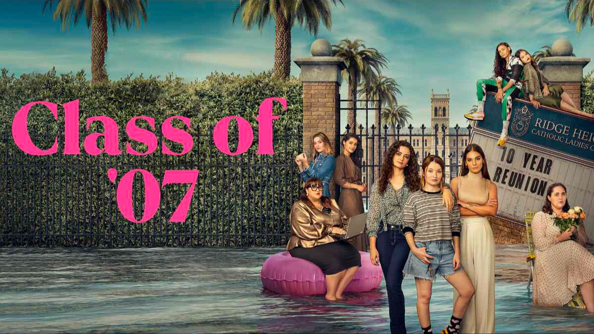 Class of '07 -  Prime Video Series - Where To Watch
