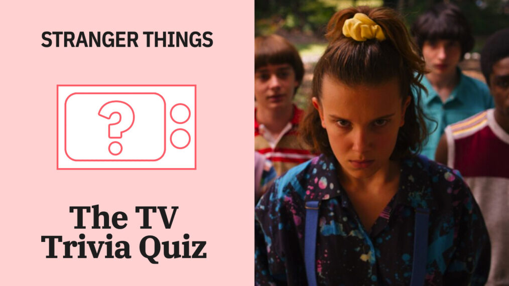 Stranger Things Quiz