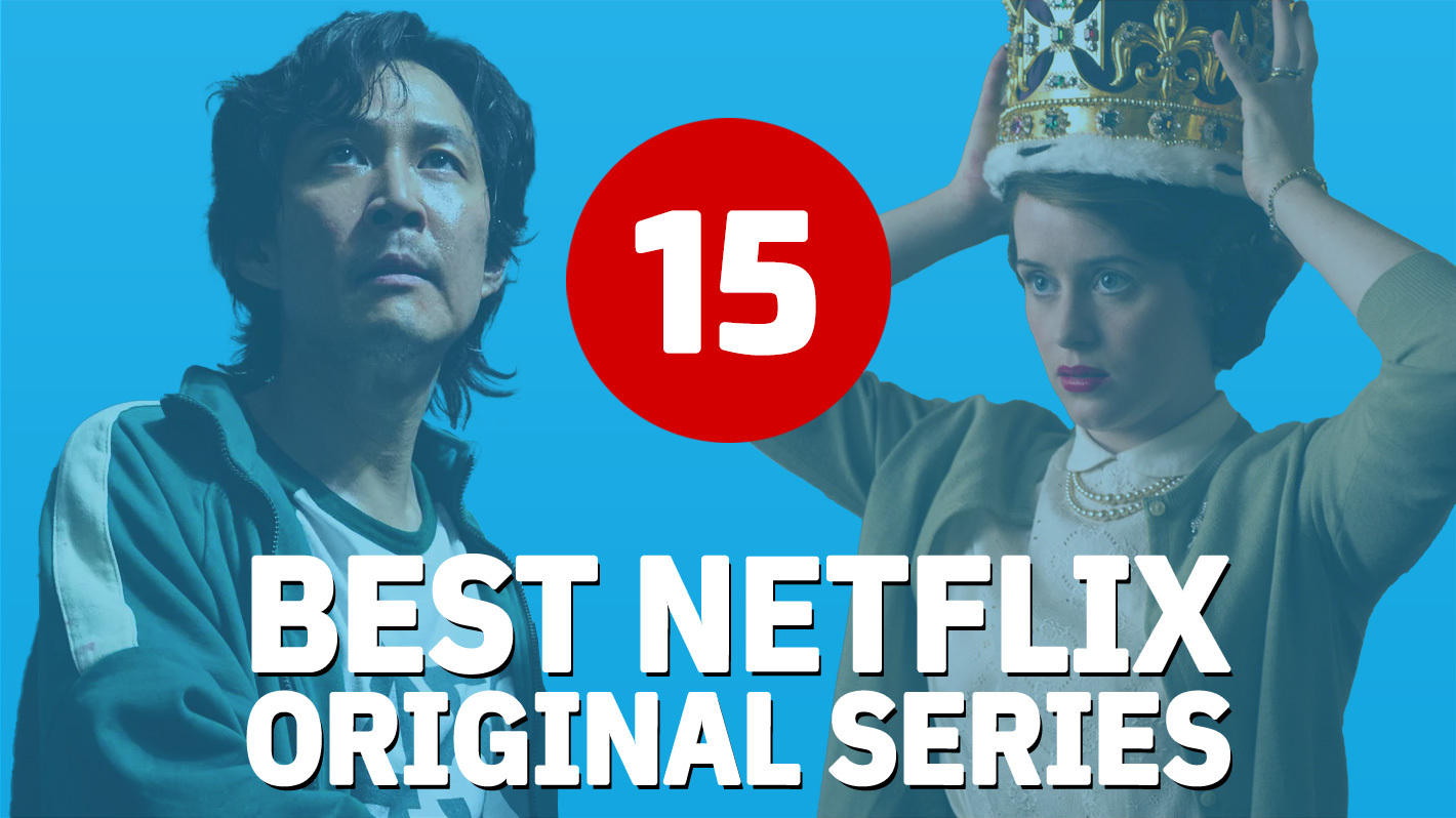 Ranking Netflix's 15 Best Original Series So Far