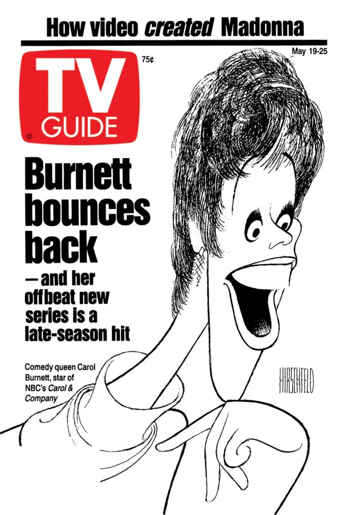 CAROL & COMPANY, Carol Burnett, TV Guide Magazine cover, May 19-25, 1990