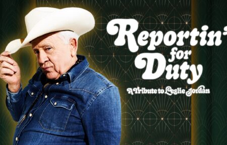 'Reportin' for Duty: A Tribute to Leslie Jordan'