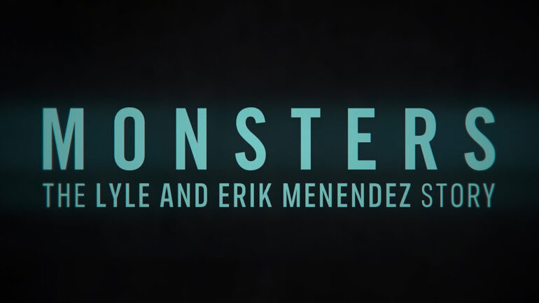 MONSTERS: The Lyle and Erik Menendez Story