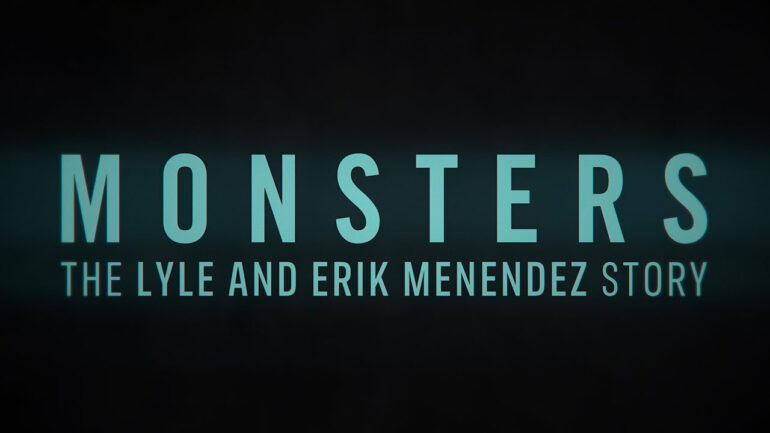 MONSTERS: The Lyle and Erik Menendez Story