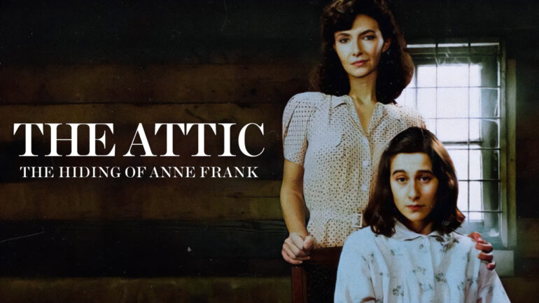 The Attic: The Hiding of Anne Frank