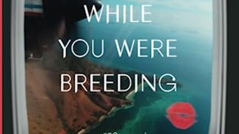 While You Were Breeding - Freeform