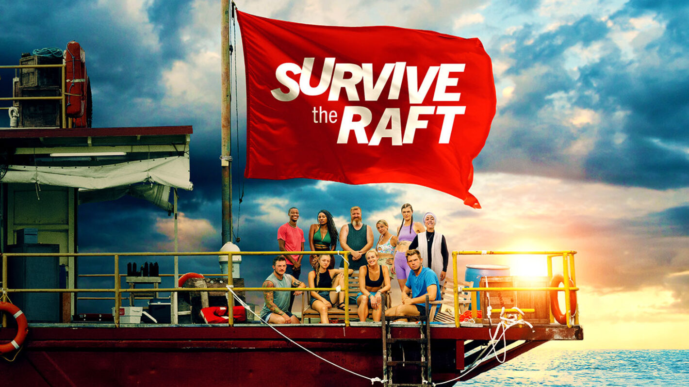  survive the raft host reveals reality competition s toughest challenge